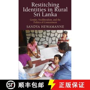 Neoliberalism Rural 4周达 Restitching Identities Gender 9780812252408 Conten... Politics Sri the Lanka and
