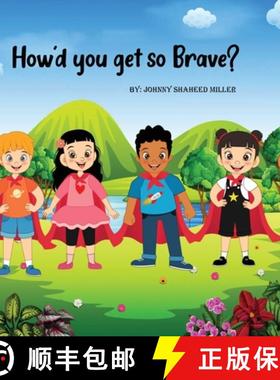 【3-4周达】How'd you get so Brave? [9781387428830]
