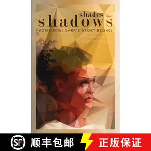 【3-4周达】Shades and Shadows: Book One: Sara's Story Begins [9780990836919]