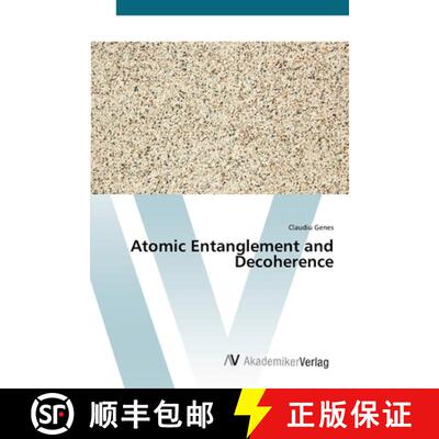 预订 Atomic Entanglement and Decoherence [9783639438154]