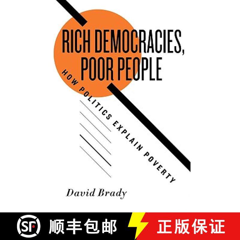 【3-4周达】Rich Democracies, Poor People: How Politics Explain Poverty [9780195385878]