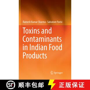 【3-4周达】Toxins and Contaminants in Indian Food Products (Softcover reprint of the original 1st ed.... [9783319838861]