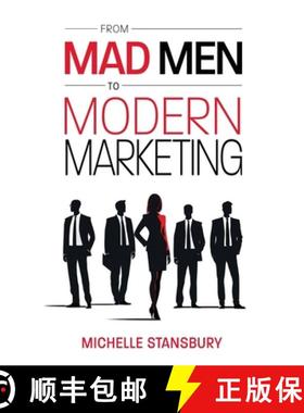 【3-4周达】From Mad Men to Modern Marketing: How Marketing Leaders Can Dramatically Improve Results [9781966168065]