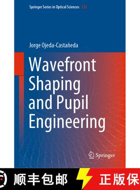 【3-4周达】Wavefront Shaping and Pupil Engineering (1st ed. 2021) (1st ed. 2021) [9783662638002]