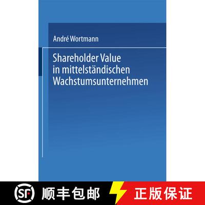 【3-4周达】Shareholder Value in mittelständischen Wachstumsunternehmen [9783824475452]