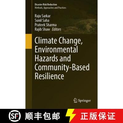 【3-4周达】精装 Climate Change, Environmental Hazards and Community-Based Resilience [9789819594849]