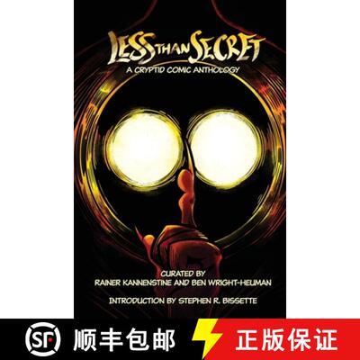 【3-4周达】Less Than Secret: A Cryptid Comic Anthology [9780999643242]