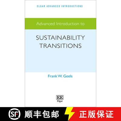 【3-4周达】精装 Advanced Introduction to Sustainability Transitions [9781035329687]