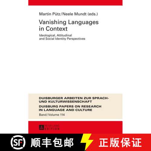 【3-4周达】精装 Vanishing Languages in Context : Ideological, Attitudinal and Social Identity Perspec... [9783631670491]