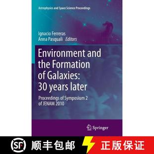Formation Symposium the Environment Proceedings Galaxies ... years and later 4周达 9783642269950