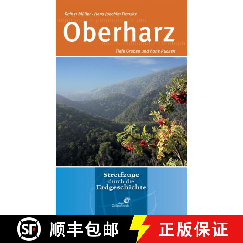 预订 Oberharz: Tiefe Gruben und Hohe Rücken [Upper Harz: Deep Pits and High Ridges] [9783494015316]