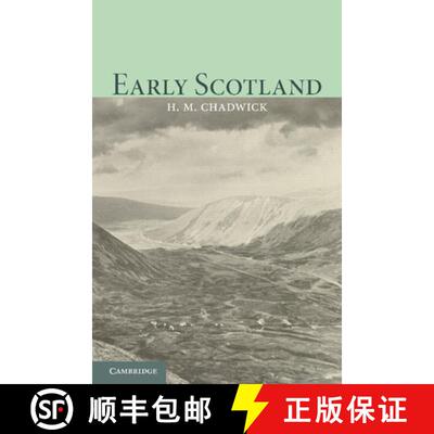预订 Early Scotland: The Picts, the Scots and the Welsh of Southern Scotland [9781107693913]