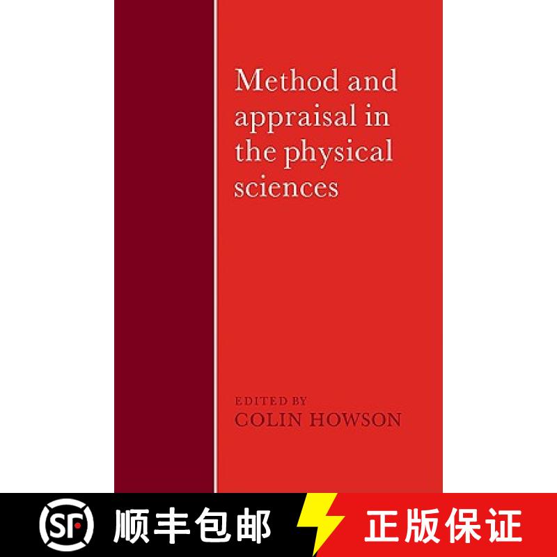 【4周达】Method and Appraisal in the Physical Sciences: The Critical Background to Modern Science, 18... [9780521113083]
