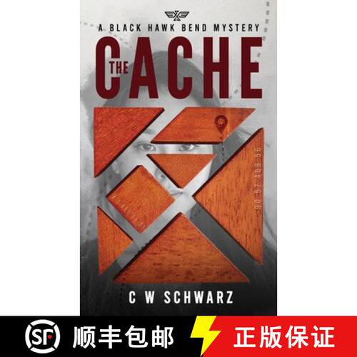 【3-4周达】The Cache: A Black Hawk Bend Mystery [9781736252505]