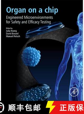 【3-4周达】Organ on a Chip : Convergence of Advanced Materials, Cells, and Microscale Technologies [9780128172025]