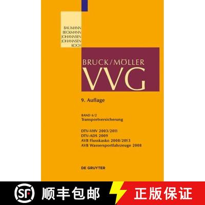 【3-4周达】130-141 (Transportversicherung) : Teilband 2: Dtv-Vhv 2003/2011; Dtv-Ads 2009; Avb Flusska... [9783110412376]