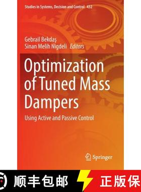 【3-4周达】Optimization of Tuned Mass Dampers : Using Active and Passive Control [9783030983420]