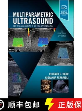 【3-4周达】Multiparametric Ultrasound for the Assessment of Diffuse Liver Disease: A Practical Approach [9780323874793]