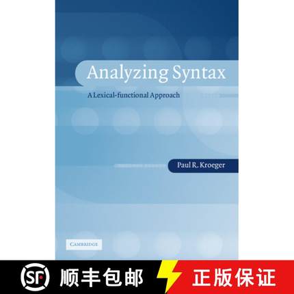 【3-4周达】Analyzing Syntax: A Lexical-Functional Approach [9780521016544]