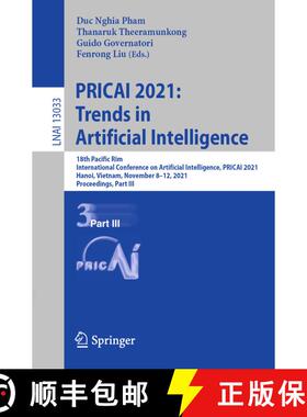 【3-4周达】PRICAI 2021: Trends in Artificial Intelligence: 18th Pacific Rim International Conference ... [9783030893699]