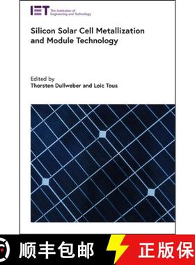 【3-4周达】Silicon Solar Cell Metallization and Module Technology [9781839531552]