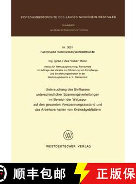 【3-4周达】Untersuchung Des Einsflusses Unterschiedlicher Spannungsverteilungen Im Bereich Der Walzsp... [9783531030012]