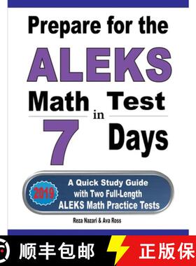【3-4周达】Prepare for the ALEKS Math Test in 7 Days: A Quick Study Guide with Two Full-Length ALEKS ... [9781646121267]