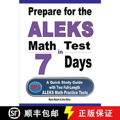 【3-4周达】Prepare for the ALEKS Math Test in 7 Days: A Quick Study Guide with Two Full-Length ALEKS ... [9781646121267]