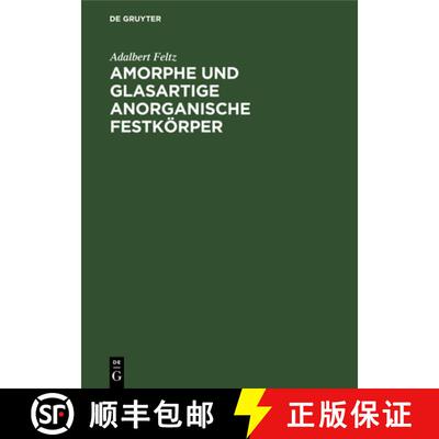 【3-4周达】Amorphe und glasartige anorganische Festkörper [9783112611456]