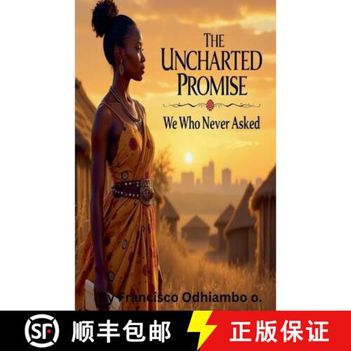 【3-4周达】The Uncharted Promise: We Who Were Never Asked [9798235738980]