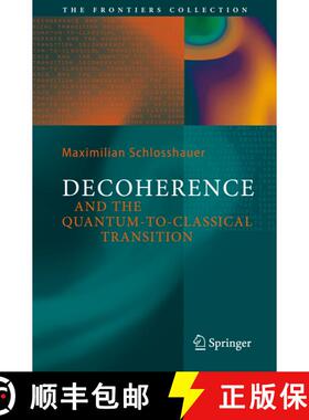 【3-4周达】Decoherence : and the Quantum-To-Classical Transition (Softcover reprint of hardcover 1st ... [9783642071423]