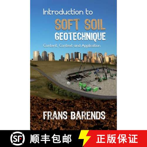 【3-4周达】Introduction to Soft Soil Geotechnique: Content, Context and Application (1) [9781607507888]