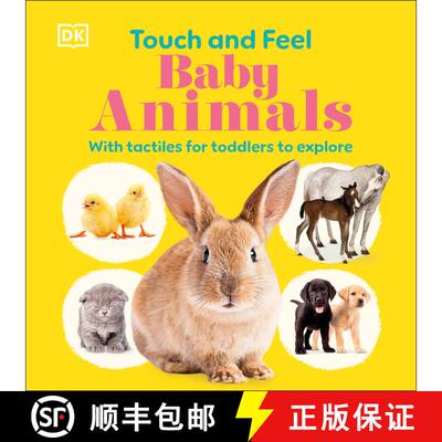 【3-4周达】Touch and Feel Baby Animals: With Tactiles for Toddlers to Explore [9780593959152]