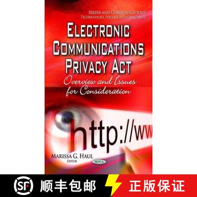 【3-4周达】Electronic Communications Privacy Act: Overview and Issues for Consideration new page coun... [9781629488264]