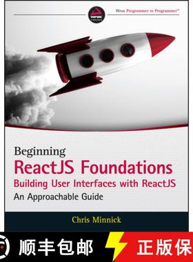 【3-4周达】Beginning React Js Foundations Building User Interfaces With Reactjs: An Approachable Guid... [9781119685548]