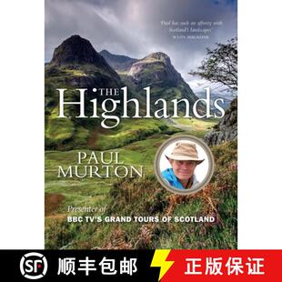 【3-4周达】The Highlands: From the Presenter of BBC Tv's Grand Tours of the Scottish Islands [9781780277219]