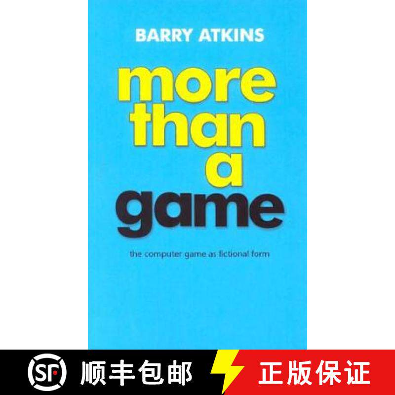 【3-4周达】More Than a Game: The Computer Game as Fictional Form (UK) [9780719063657]