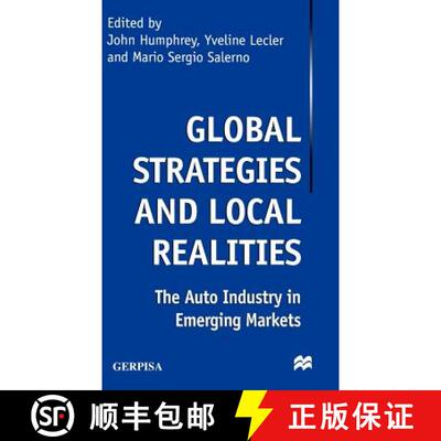 【3-4周达】Global Strategies and Local Realities: The Auto Industry in Emerging Markets [9780312233075]