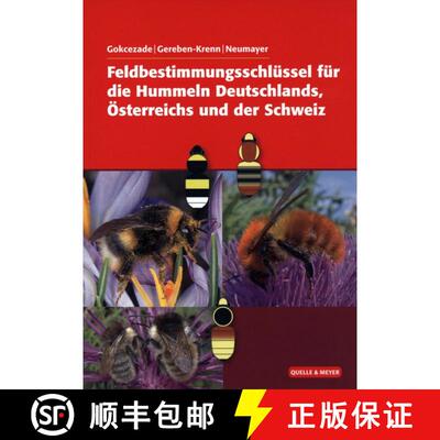 【3-4周达】Feldbestimmungsschlüssel für die Hummeln Deutschlands, Österreichs und der Schweiz [Fie... [9783494017150]