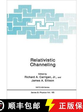 【3-4周达】Relativistic Channeling [9781441932075]