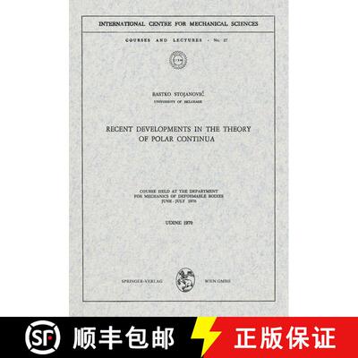 【3-4周达】Recent Developments in the Theory of Polar Continua : Course held at the Department for Me... [9783211811443]