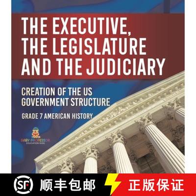 【3-4周达】The Executive, the Legislature and the Judiciary! | Creation of the US Government Structur... [9781541955615]
