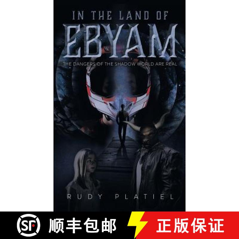 【3-4周达】In The Land Of Ebyam: The Dangers of the Shadow World are Real [9780228803010]