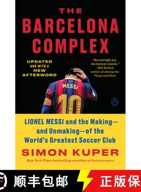 【3-4周达】The Barcelona Complex: Lionel Messi and the Making--and Unmaking--of the World's Greatest ... [9780593297735]
