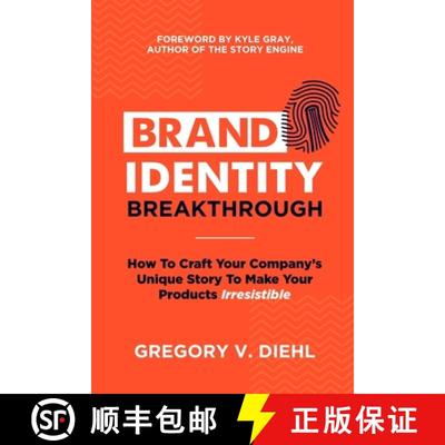 【3-4周达】Brand Identity Breakthrough: How to Craft Your Company's Unique Story to Make Your Product... [9780692651872]