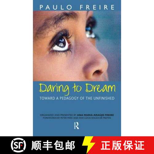 【3-4周达】Daring to Dream: Toward a Pedagogy of the Unfinished [9781594510533]
