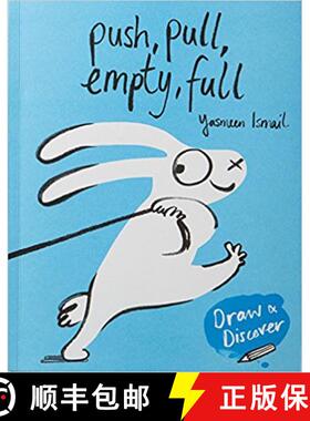 【3-4周达】Push, Pull, Empty, Full: Draw & Discover (Draw and Discover) [9781780679303]
