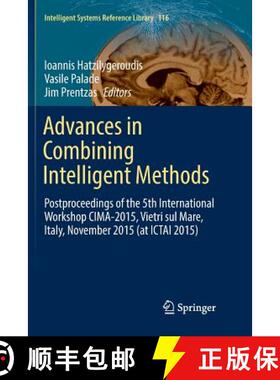 【3-4周达】Advances in Combining Intelligent Methods: Postproceedings of the 5th International Worksh... [9783319834672]