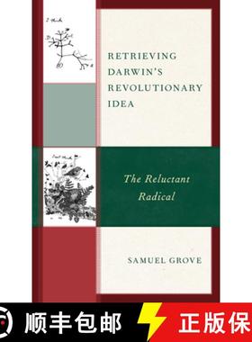 预订 Retrieving Darwin's Revolutionary Idea : The Reluctant Radical [9781793632494]