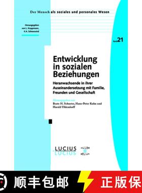 【3-4周达】Entwicklung in Sozialen Beziehungen: Heranwachsende in Ihrer Auseinandersetzung Mit Famili... [9783828203402]